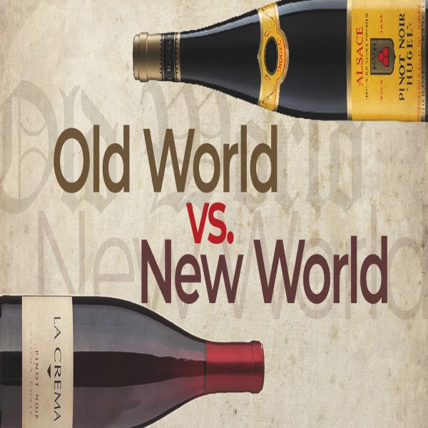 Tìm hiểu về rượu vang cựu lục địa và tân thế giới